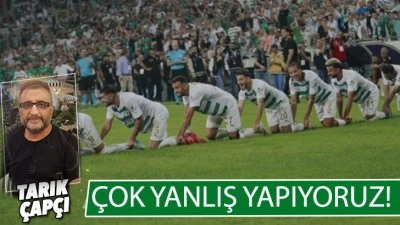 ÇOK YANLIŞ YAPIYORUZ!