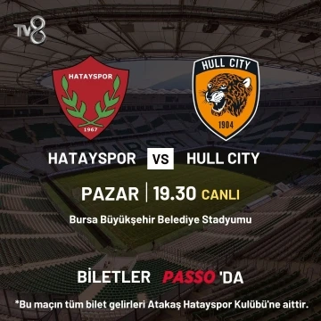 Bursa'da oynanacak Hatayspor - Hull City maçı TV8’de