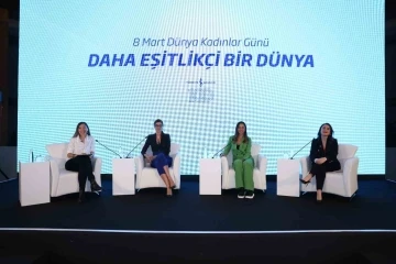 İlham veren kadınlar ‘Daha Eşitlikçi Bir Dünya’ panelinde buluştu
