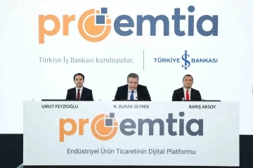 İş Bankası ’Proemtia’yı hayata geçirdi
