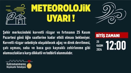 Kahramanmaraş’ta kuvvetli fırtına yarın öğle saatlerine kadar devam edecek
