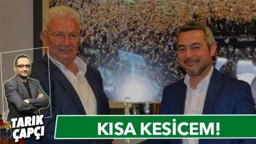 KISA KESİCEM!