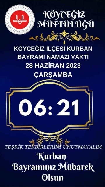 Kurban Bayramı Namazı Köyceğiz’de saat 06.21’de kılınacak
