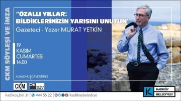 Murat Yetkin’in Özallı Yıllar: Bildiklerinizin Yarısını Unutun söyleşisi CKM’de
