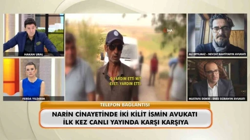 Nevzat Bahtiyar’ın avukatı Ali Eryılmaz ve Enes Güran’ın avukatı Mustafa Demir, canlı yayında karşı karşıya geldi
