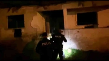 Sakarya'da polis ekiplerinden metruk binalara baskın