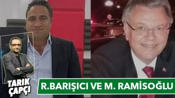 R. BARIŞICI ve M. RAMİSOĞLU