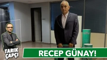 RECEP GÜNAY!