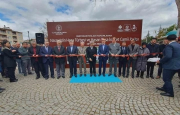 Restore edilen Nasreddin Hoca Türbesi ile Hasan Paşa İmaret Camii’nin açılışı yapıldı
