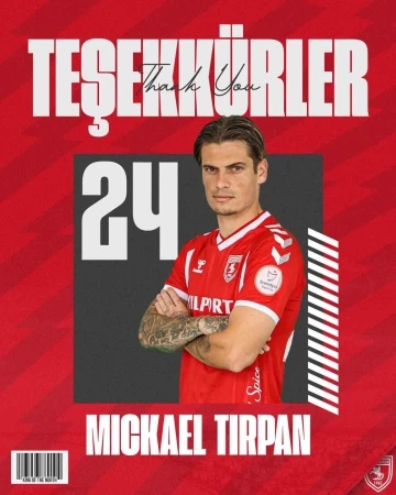 Samsunspor’da Mickael Tırpan ile yollar ayrıldı
