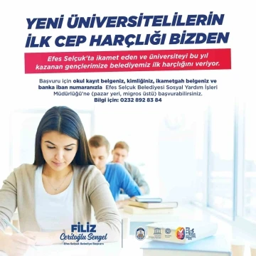 Selçuk Belediyesinden yeni üniversiteli gençlere destek: &quot;İlk harçlıklarınız bizden&quot;
