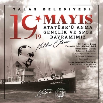 Talas’ta 19 Mayıs heyecanı
