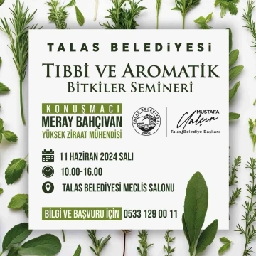 Talas’ta tıbbi ve aromatik bitkiler semineri
