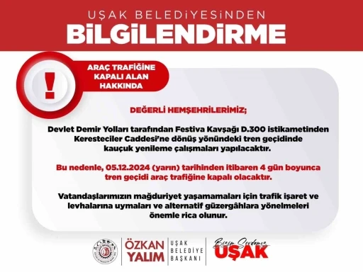 Uşak Belediyesinden kapanacak yolla ilgili uyarı
