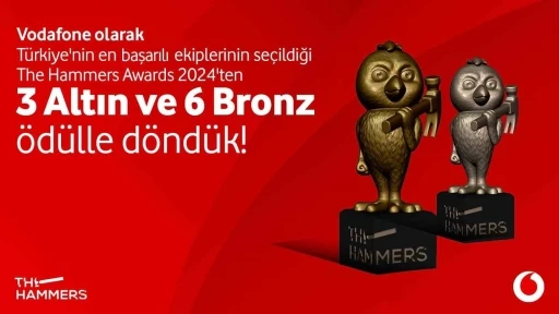 Vodafone’a The Hammers Awards’ta 9 ödül birden
