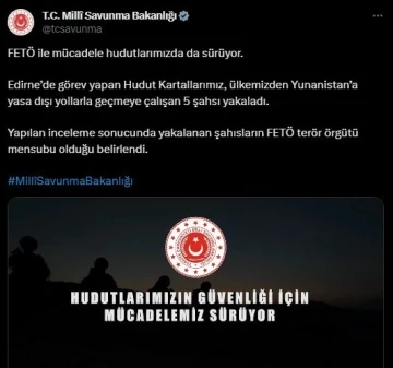 Yunanistan’a kaçmaya çalışan 5 FETÖ üyesi yakalandı
