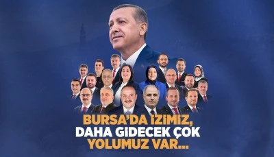 AK PARTİ BURSA TANITIMI (Bursa'da izimiz, daha gidecek çok yolumuz var...)